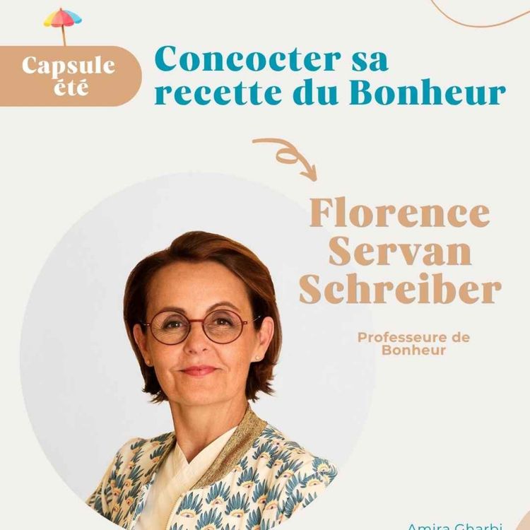cover art for {Rediff} - Concocter sa recette du Bonheur - Florence Servan-Schreiber