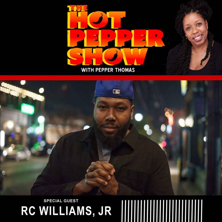 cover art for The Hot Pepper Show with guest RC Williams, Jr. (RC and the Gritz)