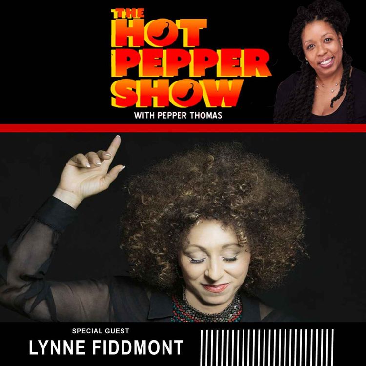 cover art for The Hot Pepper Show with Lynne Fiddmont