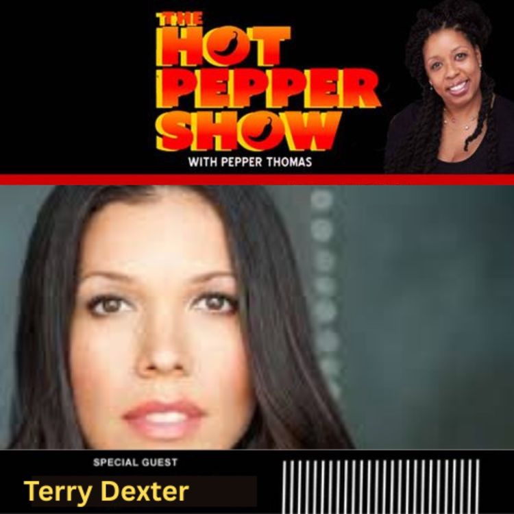 cover art for The Hot Pepper Show interviewing Terry Dexter
