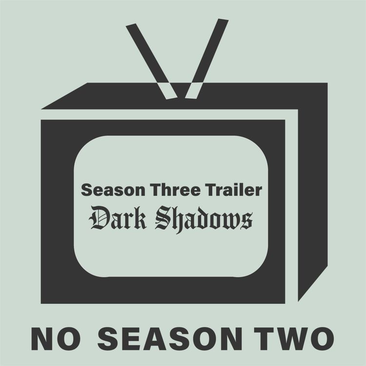 cover art for Season Three Trailer - Dark Shadows