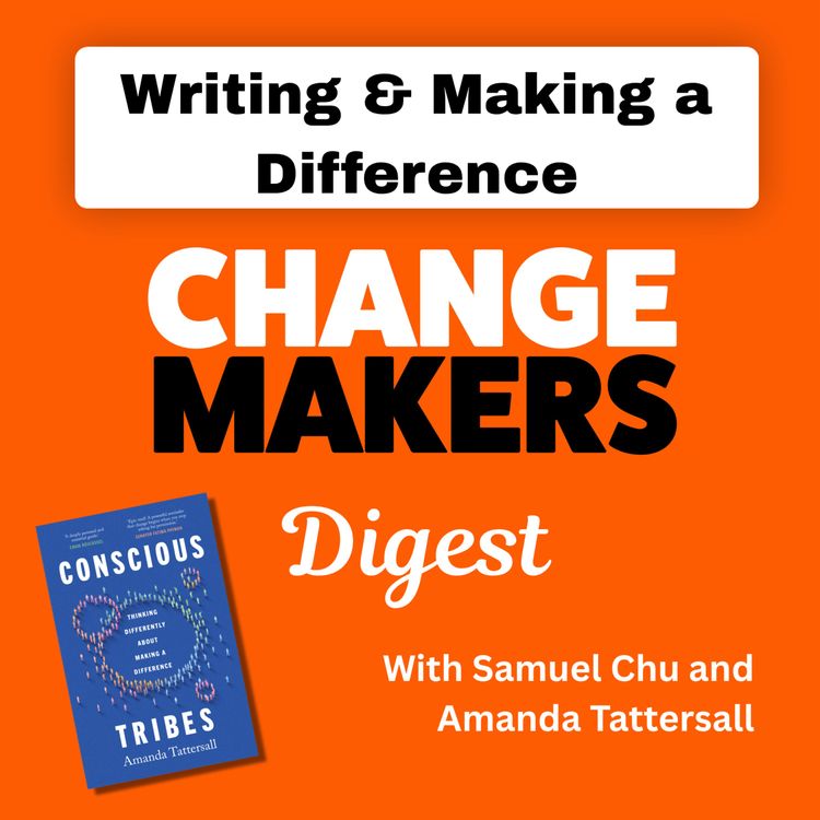 cover art for Writing and Making a Difference - ChangeMakeres Digest