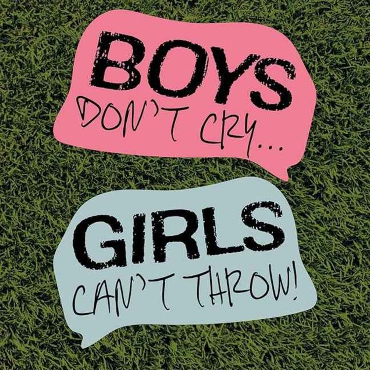 cover art for LS Book Club: Boys Don't Cry, Girls Can't Throw...