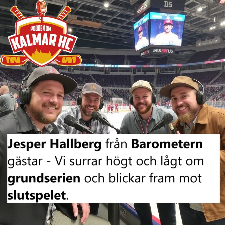 cover art for Jesper Hallberg från Barometern gästar - Vi surrar högt och lågt om grundserien och blickar fram mot slutspelet.