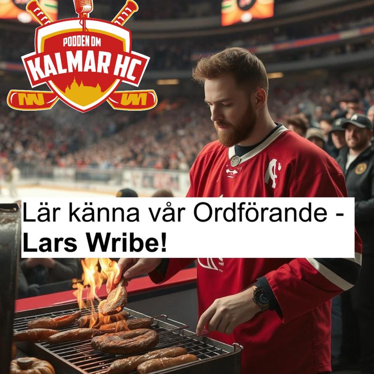 cover art for Lär känna vår Ordförande - Lars Wribe!