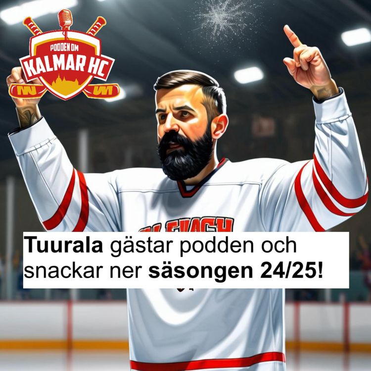 cover art for Tuurala gästar podden och snackar ner säsongen 24/25!