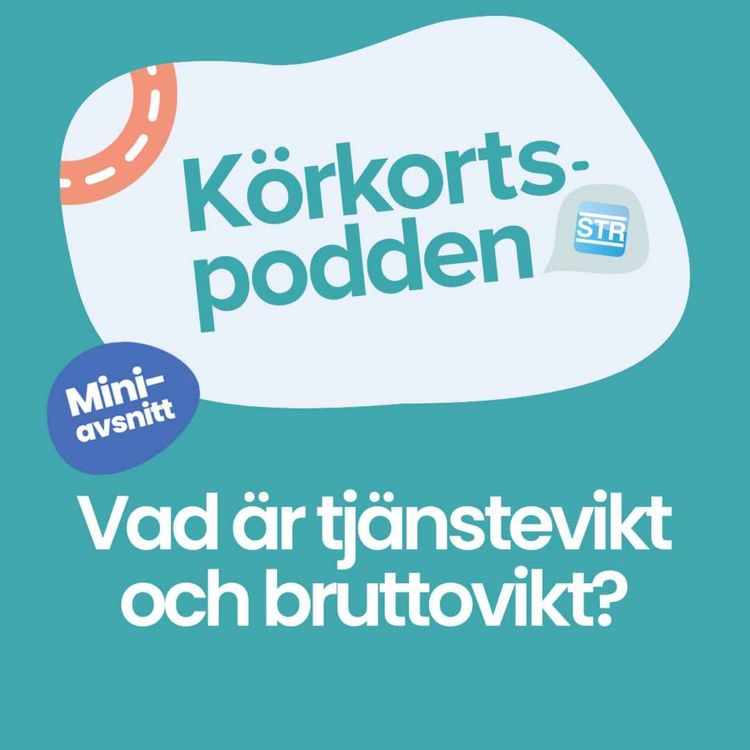 cover art for Mini-avsnitt - Vad är tjänstevikt och bruttovikt?