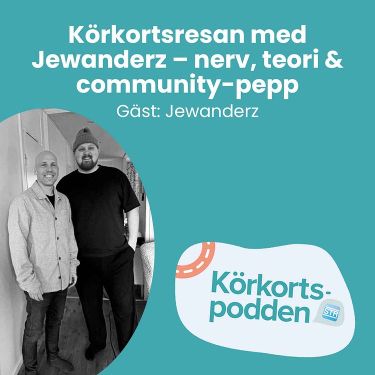 cover art for Körkortsresan med Jewanderz – nerv, teori & community-pepp | Gäst: Jewanderz