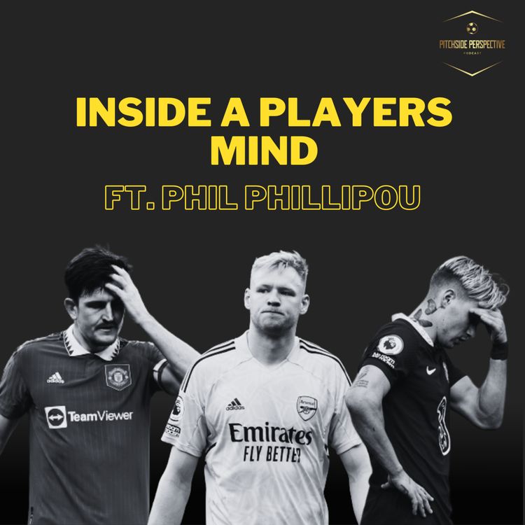 cover art for Episode 7 - Inside A Player's Mind ft. Phil Phillipou
