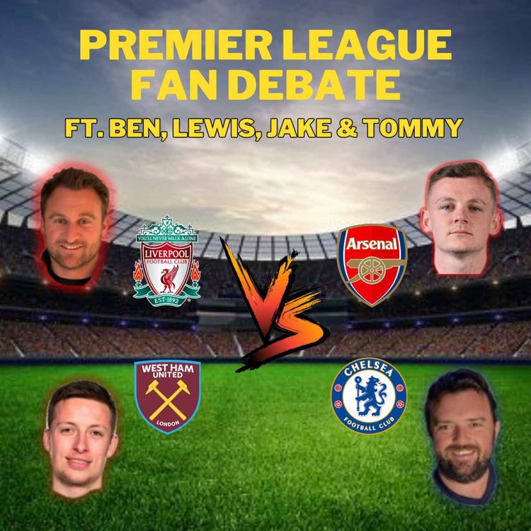 cover art for Episode 10 - The Premier League Fan Debate