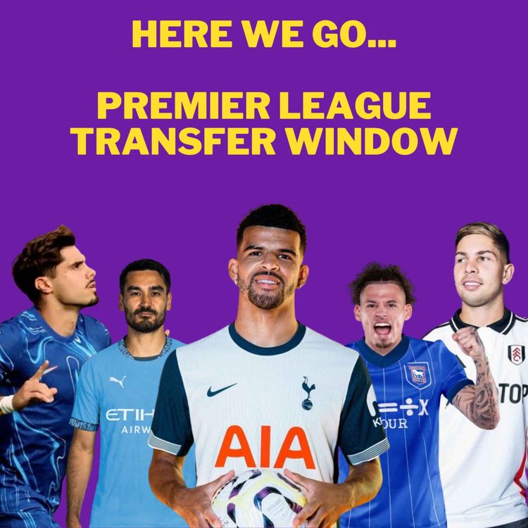 cover art for S2 Episode 2 - Here we go...Premier League Transfer Window