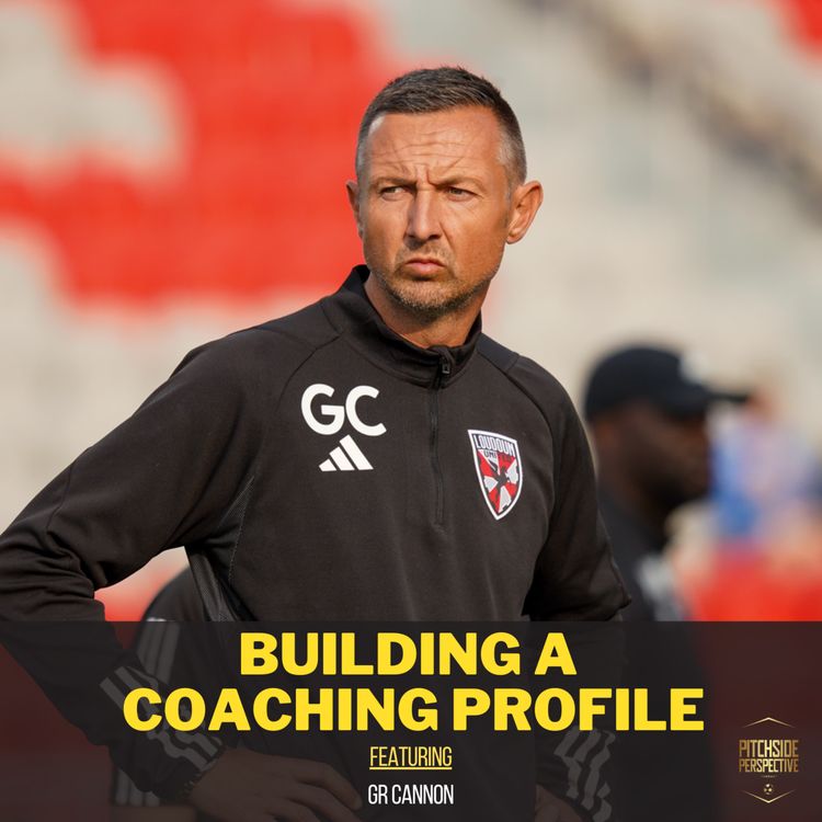 cover art for S2 Episode 20 - Building A Coaching Profile ft. GR Cannon