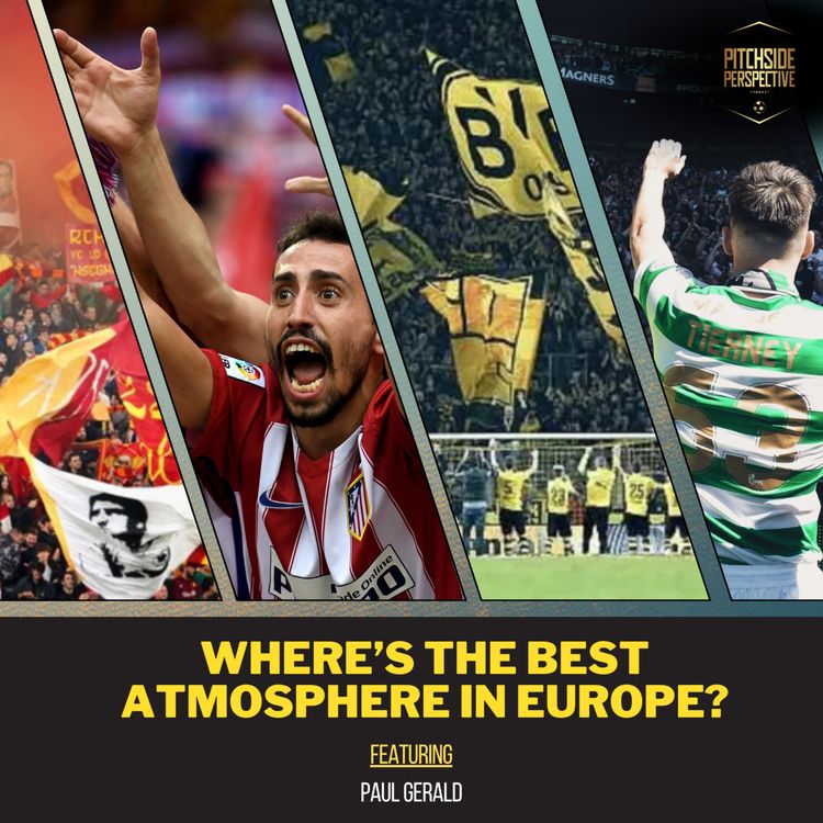 cover art for Where's The Best Atmosphere in Europe? ft. Paul Gerald | Ep 8