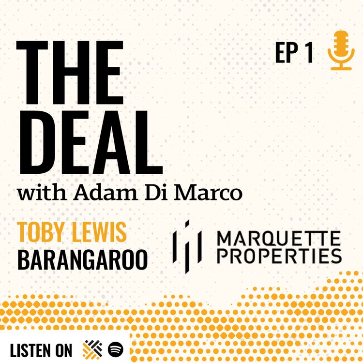 cover art for The Deal - Toby Lewis - Marquette’s extraordinary acquisition in Barangaroo, Sydney.