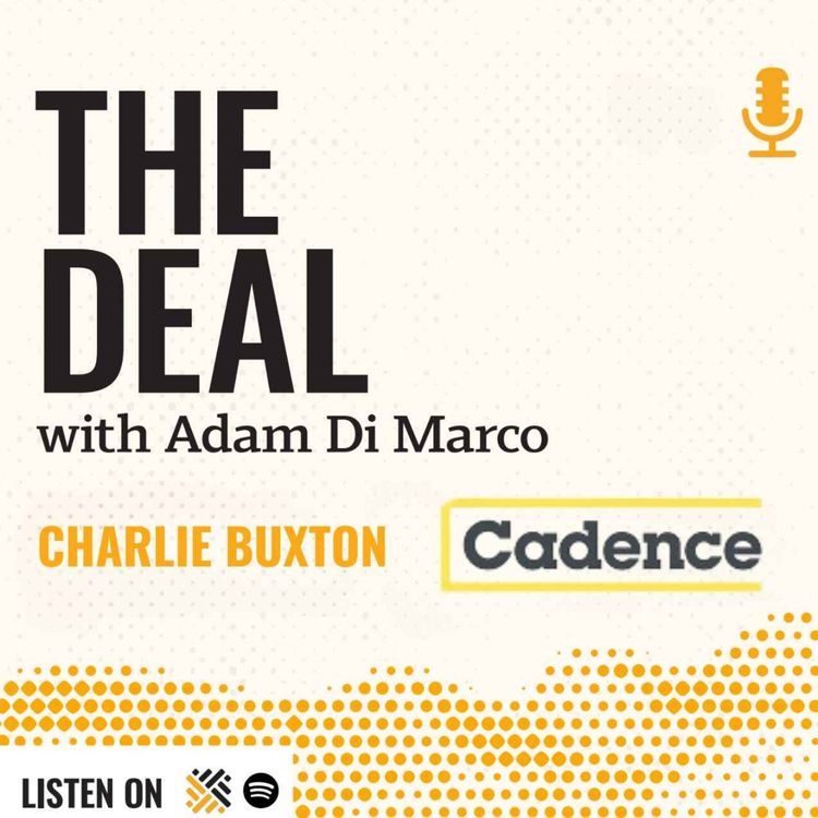 cover art for The Deal - Charlie Buxton - On his $1.5bn Dealmaking