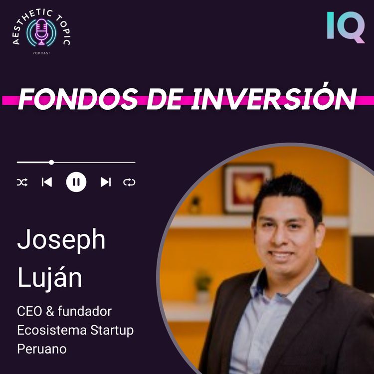 cover art for #3 ¿Dónde conseguir fondos de inversión en Perú?