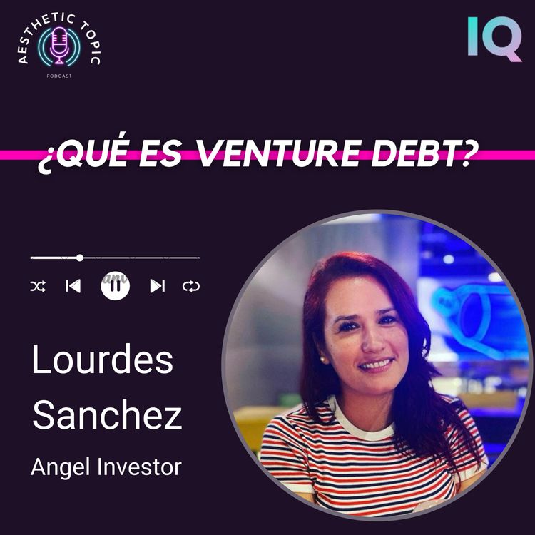 cover art for #23 ¿Qué es Venture Debt? 