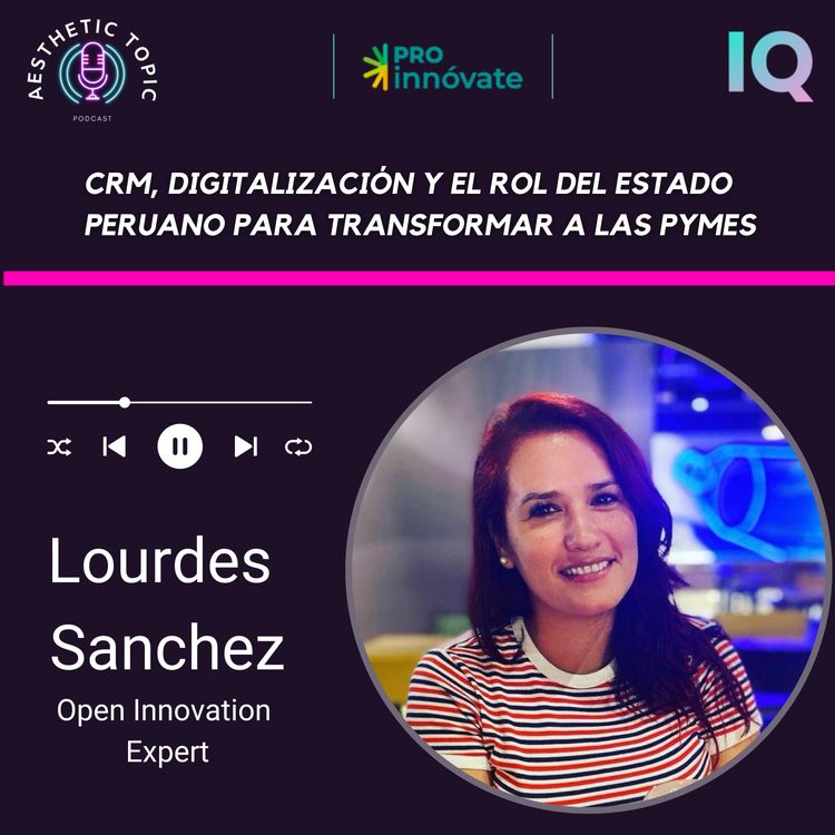 cover art for #30 La digitalización y el rol del Estado peruano para transformar a las pymes