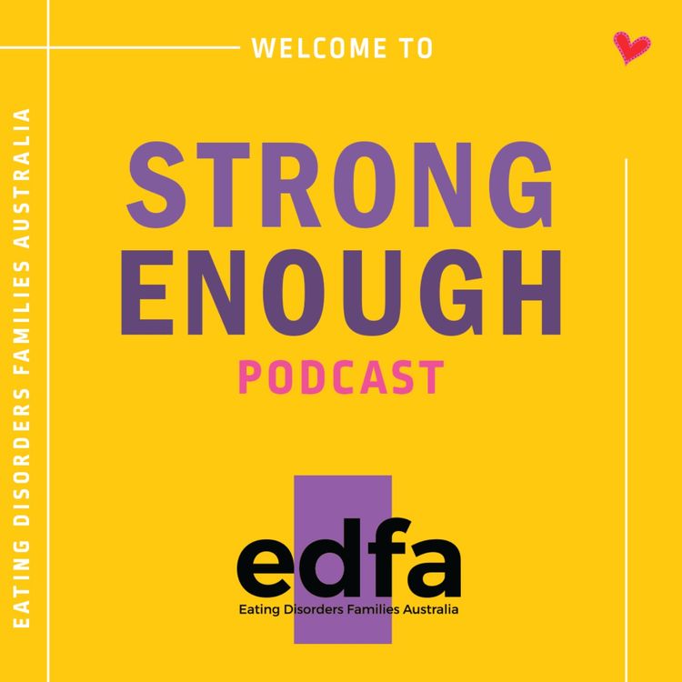 cover art for Introducing 'Strong Enough' by Eating Disorders Families Australia 