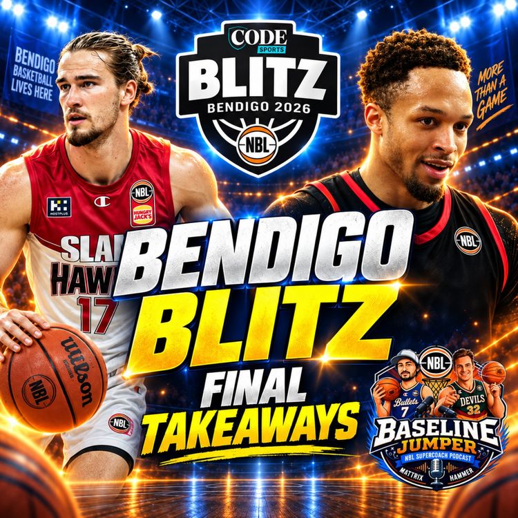 cover art for NBL Supercoach LIVE | Reverse Engineering Round 3 | Final Blitz Takeaways