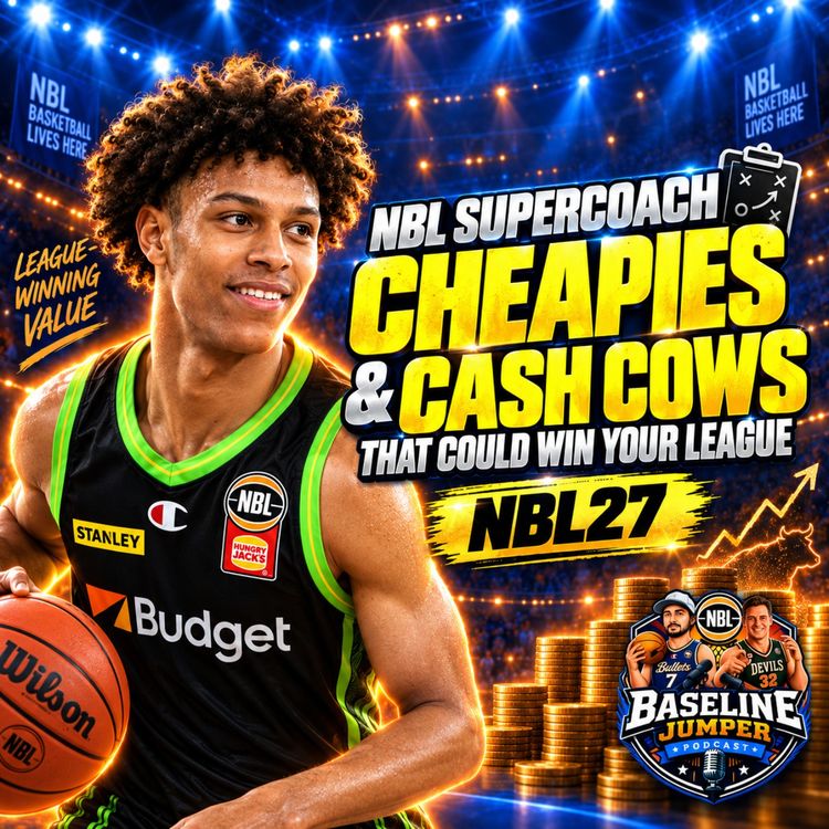cover art for NBL SuperCoach Cheapies and Cash Cows That Could Win Your League | NBL27