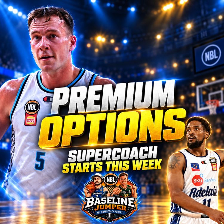 cover art for Don't Miss These NBL SuperCoach Premium Players | Top options