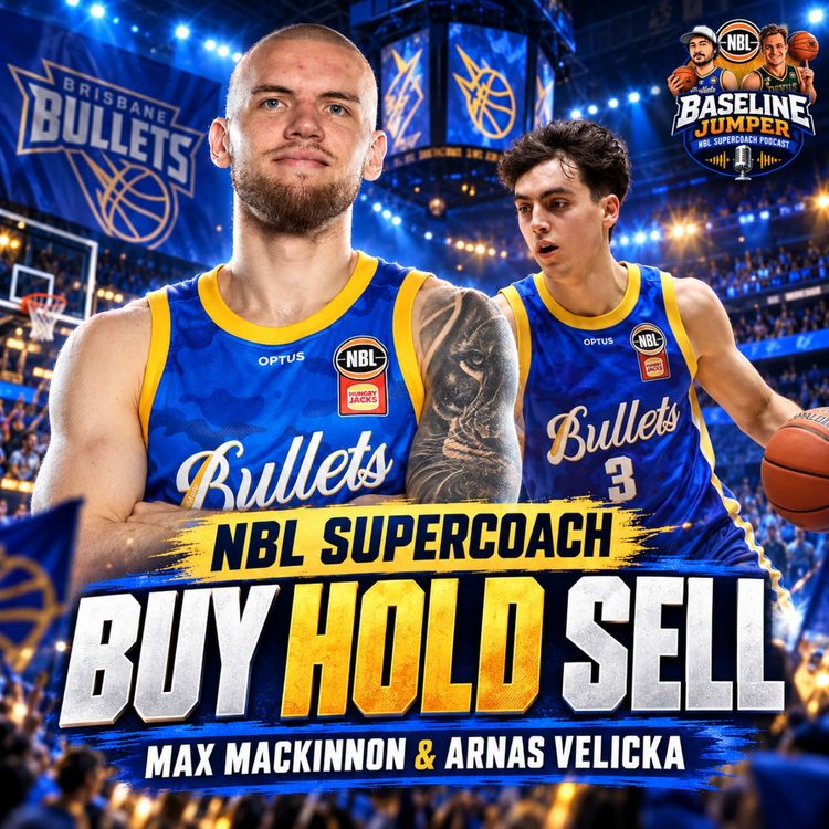 cover art for NBL SuperCoach Round 3: Buy, Hold, Sell | Velička, Cole Anthony & More