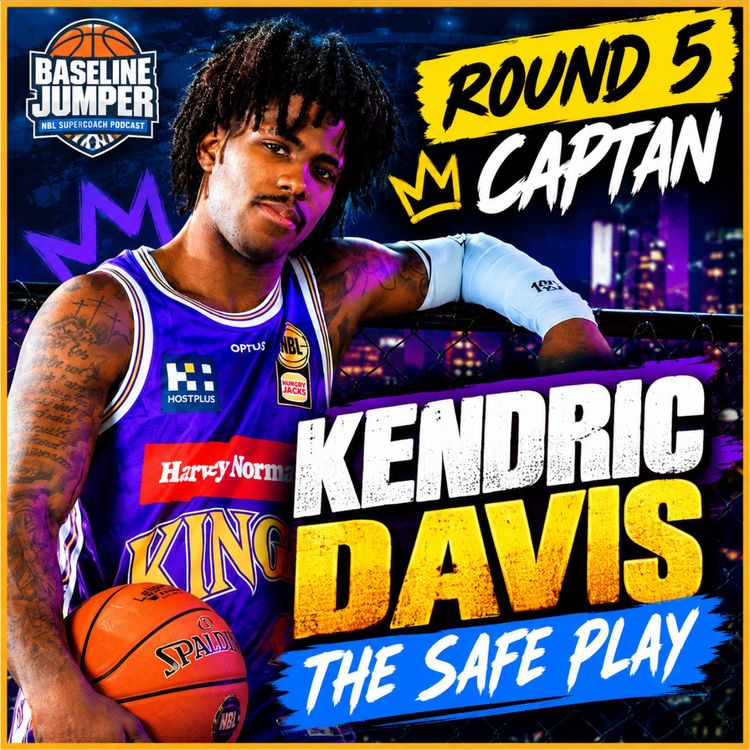 cover art for NBL SuperCoach Round 5 Captain: is Kendric Davis the Safe Play? | Top 1% analysts