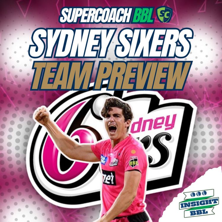 cover art for Sydney Sixers SuperCoach Team Preview