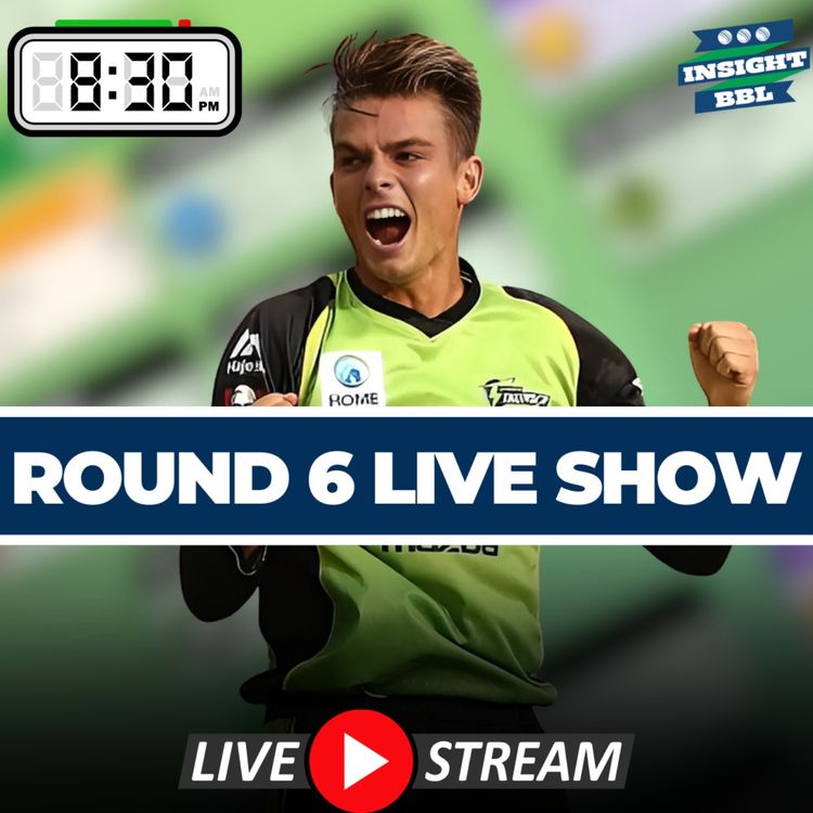 cover art for BBL SuperCoach | Round 6 Preview | Thunder up!