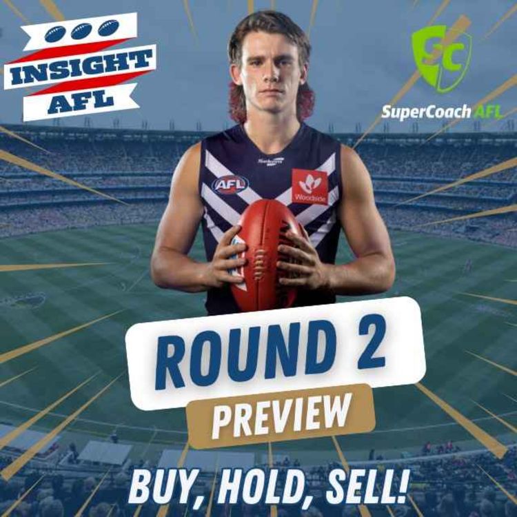 cover art for AFL Supercoach 2024 | Round 2 Preview - Do we Boost Early?