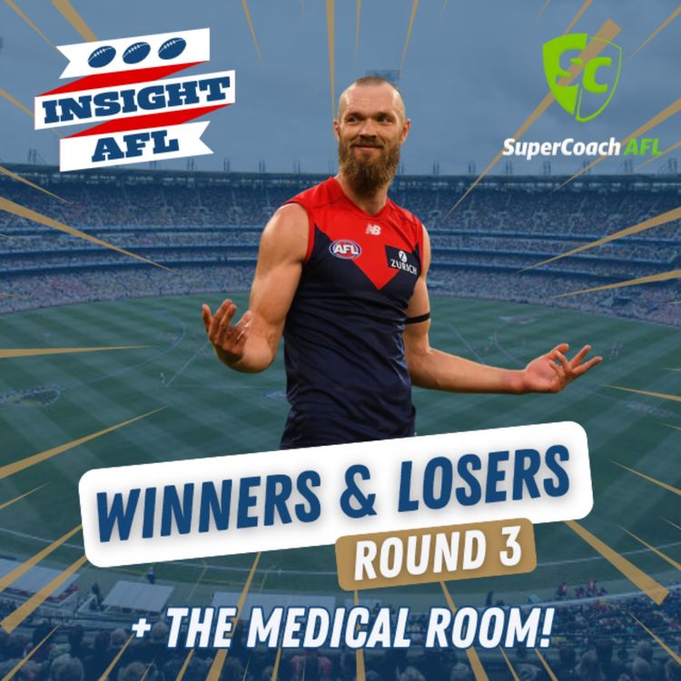 cover art for Winners, Losers & Injuries | Round 3 of AFL Supercoach
