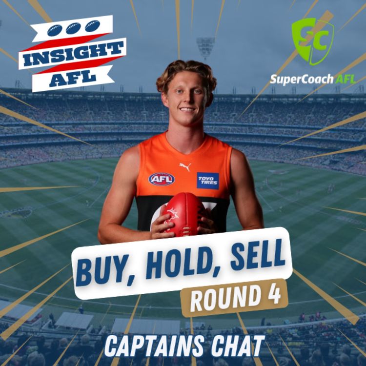 cover art for Buy, Hold & Sell | Round 4 of AFL Supercoach