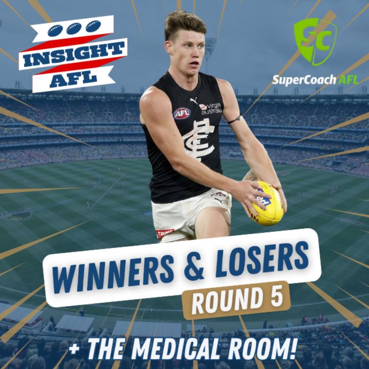 cover art for Winners & Losers | Round 5 of AFL Supercoach