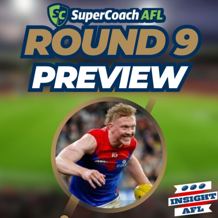 cover art for AFL Supercoach 2024 | Round 9 Live Preview
