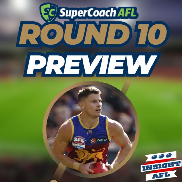 cover art for AFL Supercoach 2024 | Round 10 Live Preview