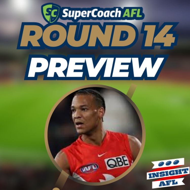 cover art for AFL Supercoach 2024 | Round 14 Review | Weekly Wrap Up