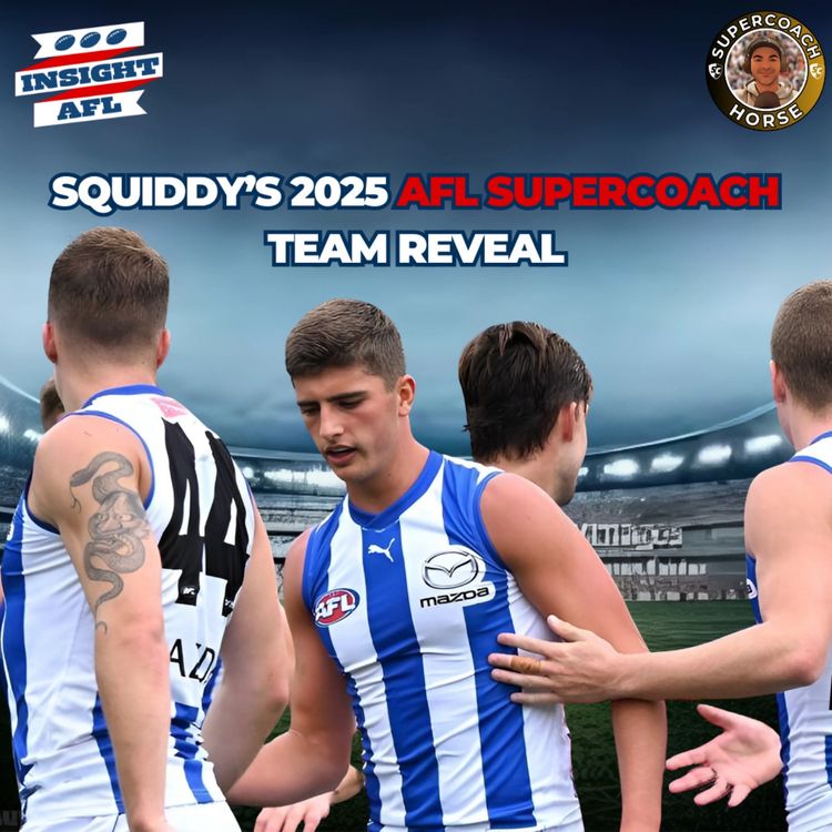 cover art for AFL SuperCoach 2025 | Squiddy's Team Reveal