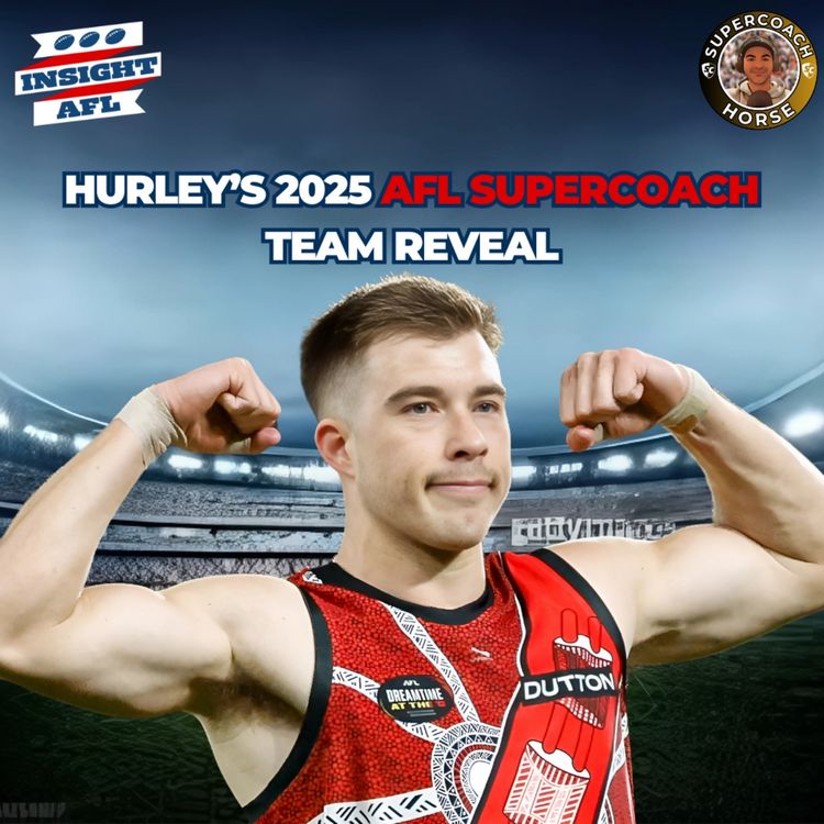cover art for AFL SuperCoach 2025 | Hurley's Team Reveal