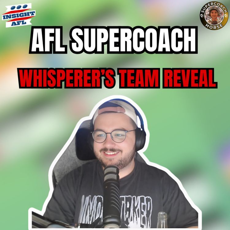 cover art for AFL Supercoach 2025 | Whisperer's Team Reveal