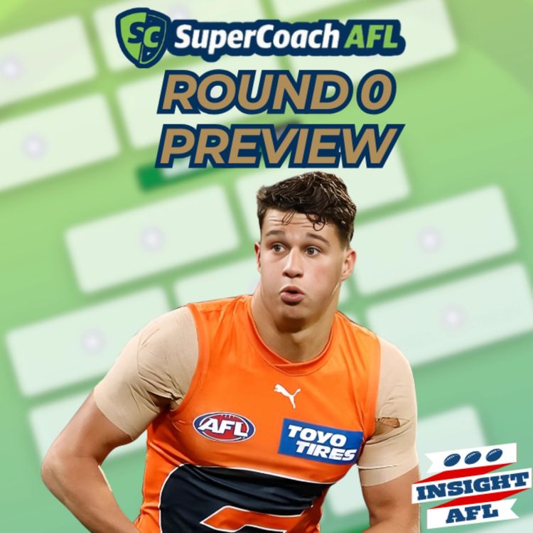cover art for AFL SuperCoach 2025 | Round 0 Preview