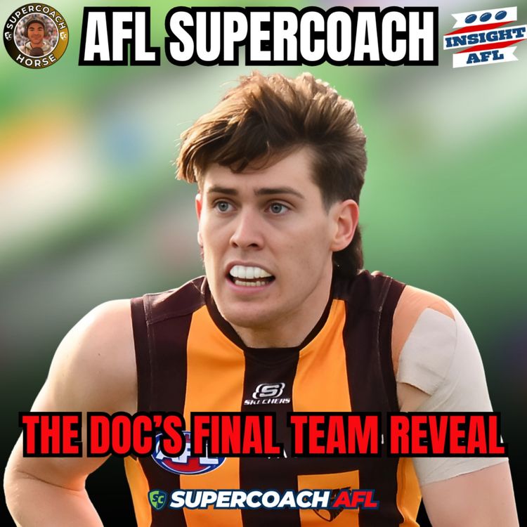 cover art for AFL SuperCoach 2025 | The Doc's Team Reveal