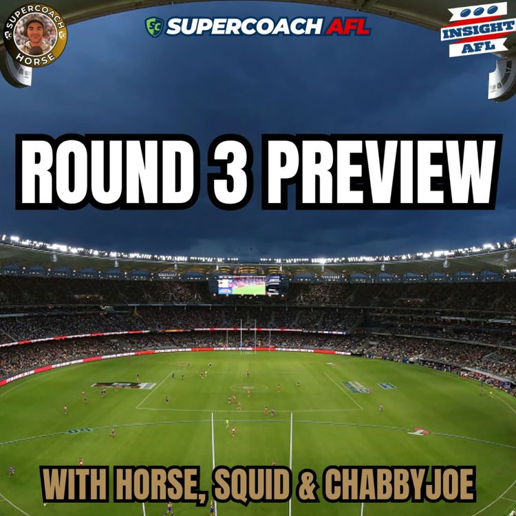 cover art for AFL SuperCoach 2025 | Round 3 Preview | Cash Gen is here!