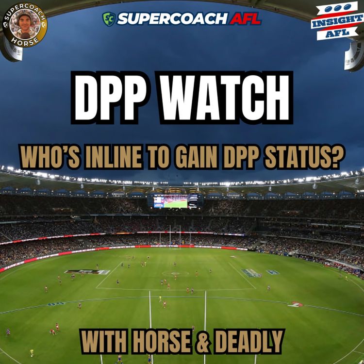 cover art for AFL SuperCoach 2025 Special | Who's getting DPP at your club?