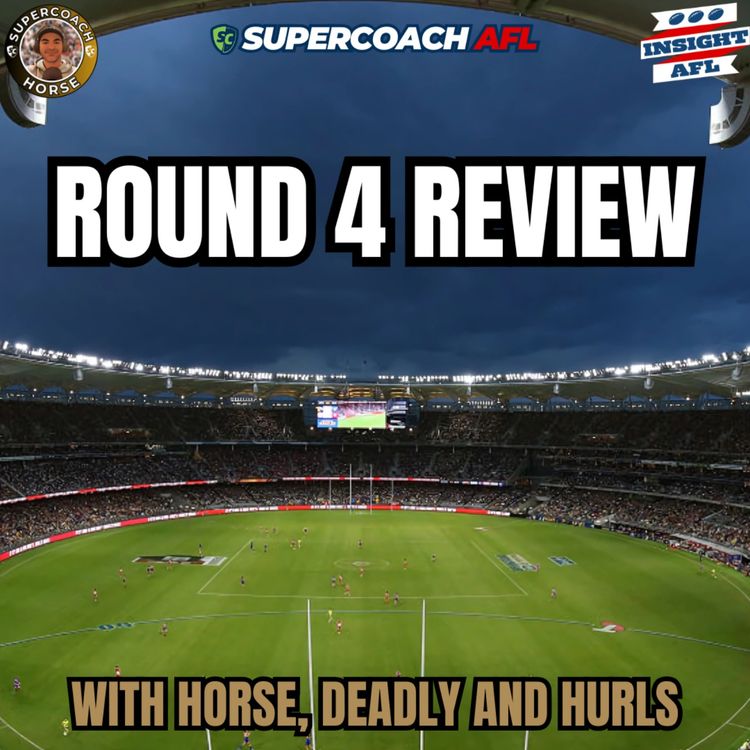 cover art for AFL SuperCoach 2025 | Round 4 Review