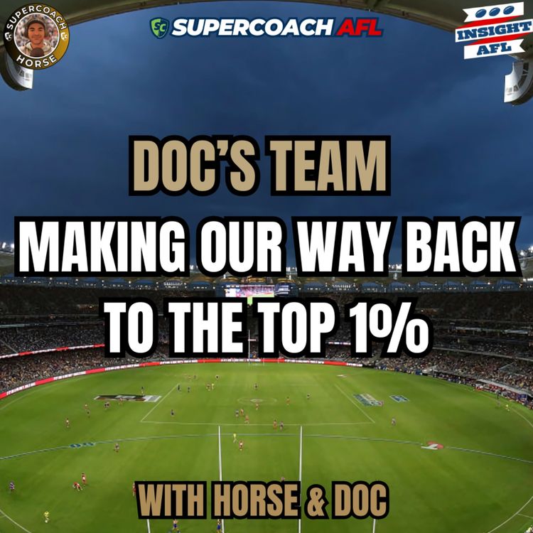 cover art for AFL SuperCoach 2025 | Doc's Team | Come back SZN