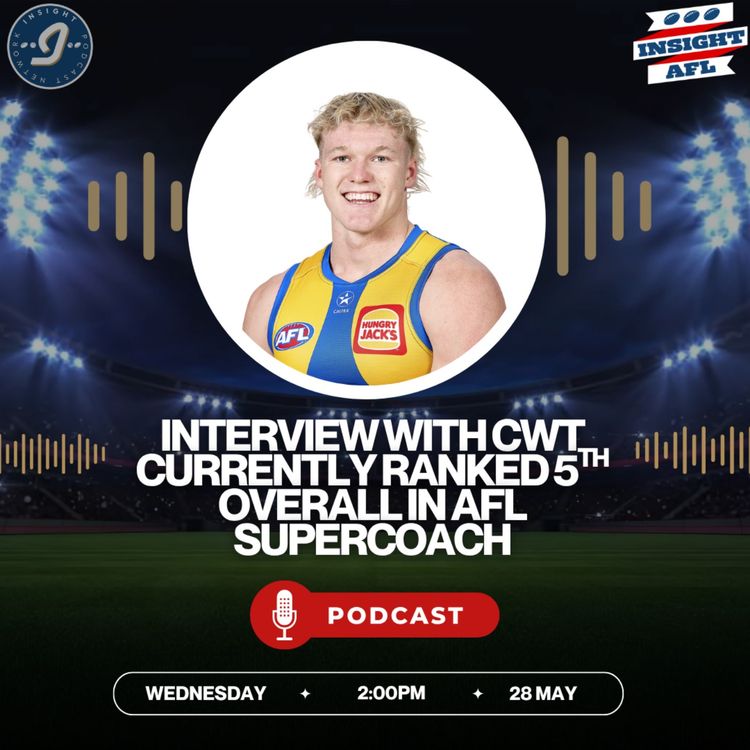 cover art for AFL SuperCoach Special | Live with CWT | Currently ranked 5th Overall in AFL SC