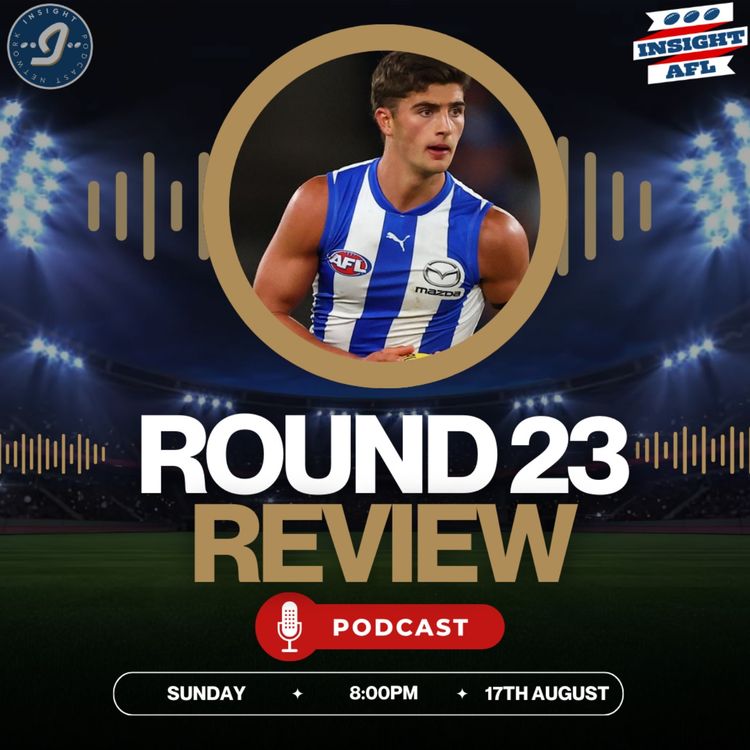 cover art for AFL SuperCoach 2025 | Round 23 Review | We're at the Final Hurdle