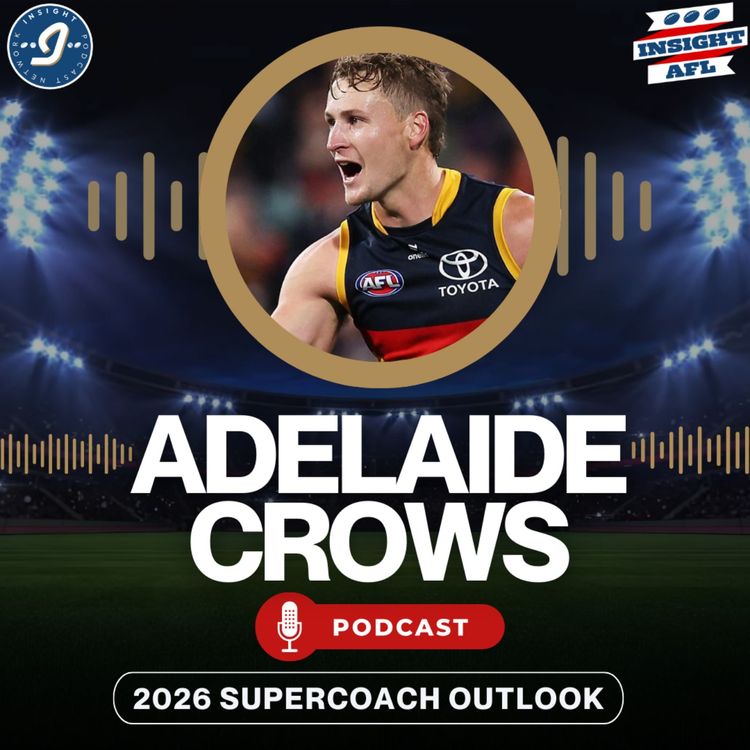 cover art for AFL SuperCoach 2026 | Adelaide Crows | Season Preview