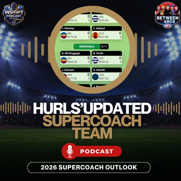 cover art for I Changed My Team Again… Hurl’s UPDATED AFL SuperCoach Squad